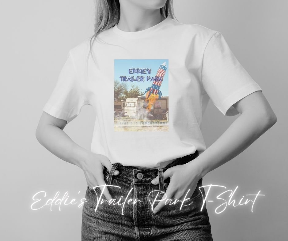 Eddies Trailer Park T-Shirt mock design for the film premiere